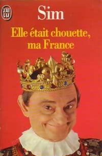 Livrenpoche : Elle était chouette, ma France - Sim - Livre