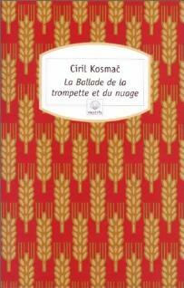Livrenpoche : La ballade de la trompette et du nuage - Ciril Kosmac - Livre