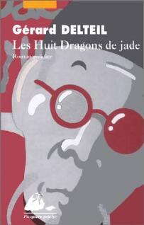 Livrenpoche : Les huit dragons de jade - Gérard Delteil - Livre