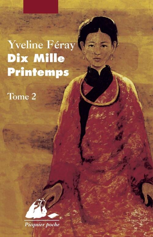Dix mille printemps Tome II - Yveline Féray - Livre