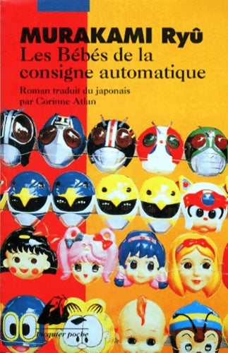 Les bébés de la consigne automatique - Murakami Ryû -  Picquier Poche - Livre