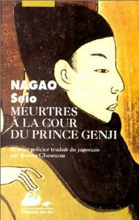 Livrenpoche : Meurtres à la cour du prince Genji - Seio Nagao - Livre