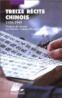 Livrenpoche : Treize récits chinois (1918-1949) - Inconnu - Livre
