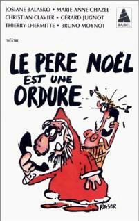 Le père Noël est une ordure - Gérard Jugnot -  Babel - Livre