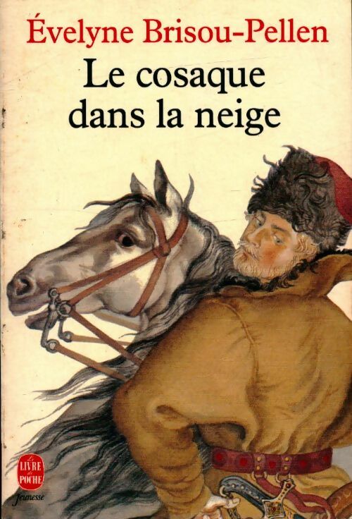 Livrenpoche : Le cosaque dans la neige - Evelyne Brisou-Pellen - Livre