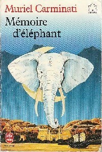Livrenpoche : Mémoire d'éléphant - Muriel Carminati - Livre