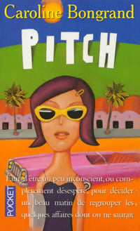 Livrenpoche : Pitch - Caroline Bongrand - Livre