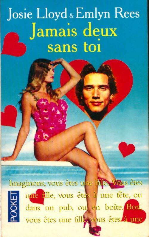 Livrenpoche : Jamais deux sans toi - Josie Lloyd, Emlyn Rees - Livre