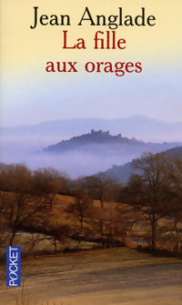 Livrenpoche : La fille aux orages - Jean Anglade - Livre