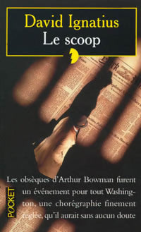 Livrenpoche : Le scoop - David Ignatus - Livre