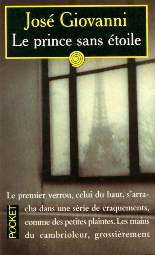 Livrenpoche : Le prince sans étoile - José Giovanni - Livre
