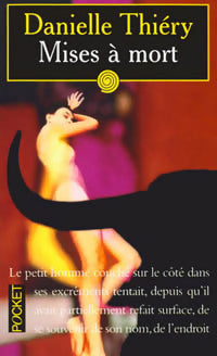 Livrenpoche : Mises à mort - Danielle Thiery - Livre