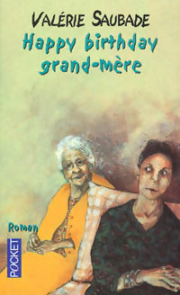 Livrenpoche : Happy birthday Grand-Mère - Valérie Saubade - Livre