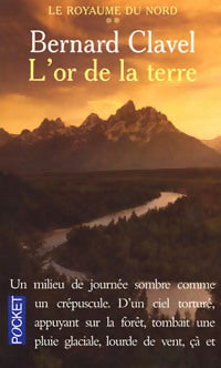 Livrenpoche : Le royaume du nord Tome II : L'or de la terre - Clavel - Livre