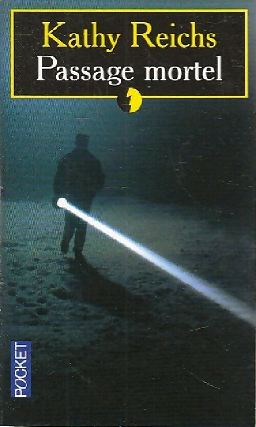 Livrenpoche : Passage mortel - Kathy Reichs - Livre