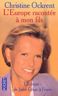 Livrenpoche : L'Europe racontée à mon fils - Christine Ockrent - Livre