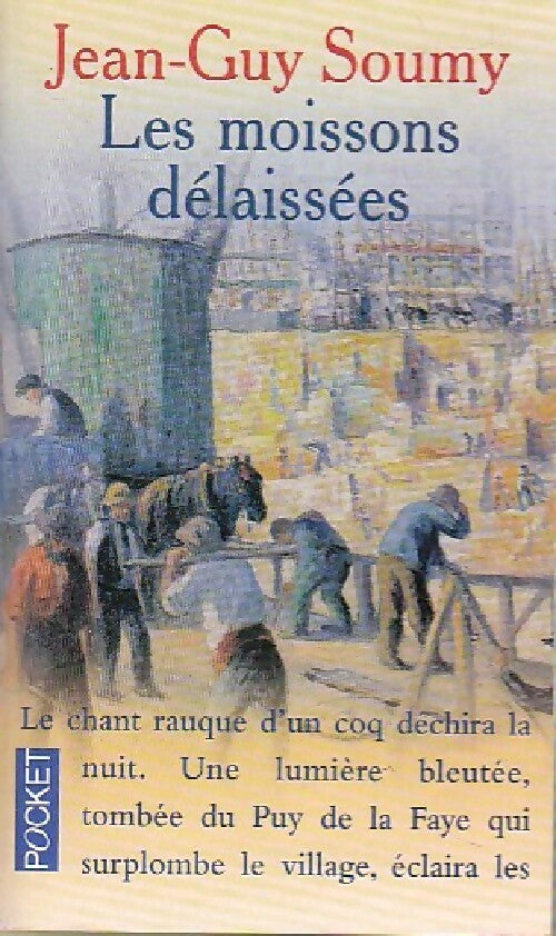Livrenpoche : Les moissons délaissées - Jean-Guy Soumy - Livre