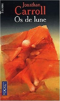 Livrenpoche : Os de lune - Jonathan Carroll - Livre