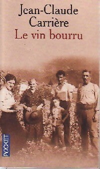 Livrenpoche : Le vin bourru - Jean-Claude Carrière - Livre