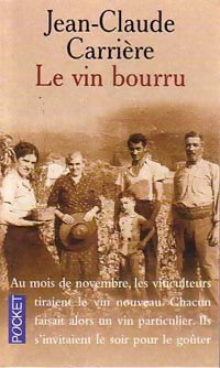 Livrenpoche : Le vin bourru - Jean-Claude Carrière - Livre