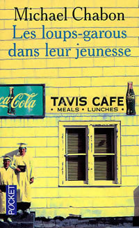 Livrenpoche : Les loups-garous dans leur jeunesse - Michael Chabon - Livre
