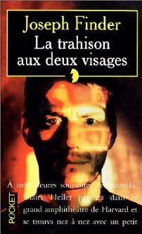 Livrenpoche : La trahison aux deux visages - Joseph Finder - Livre