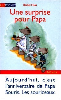 Une surprise pour Papa - Bärbel Haas - Livre