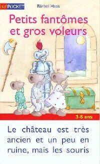 Livrenpoche : Petits fantômes et gros voleurs - Bärbel Haas - Livre