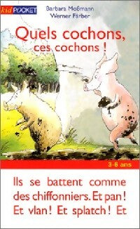 Livrenpoche : Quels cochons, ces cochons ! - Barbara Mobmann - Livre
