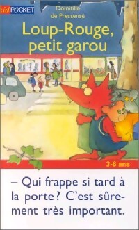 Livrenpoche : Loup-Rouge, petit garou - Domitille De Pressensé - Livre
