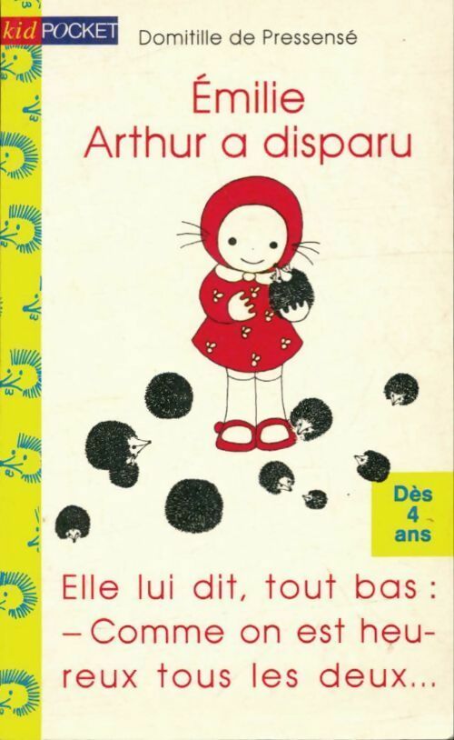 Livrenpoche : Emilie, Arthur a disparu - Domitille De Pressensé - Livre