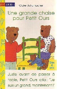 Livrenpoche : Une grande chaise pour Petit Ours - Claire Schumacher - Livre