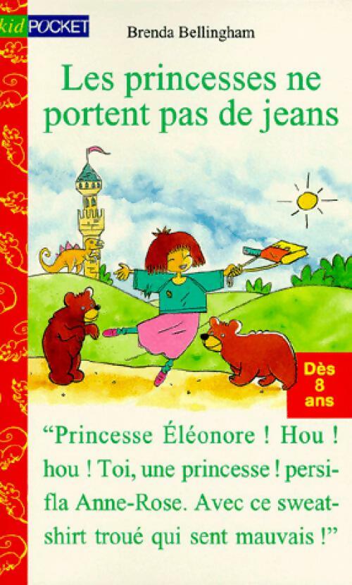 Livrenpoche : Les princesses ne portent pas de jeans - Brenda Bellingham - Livre