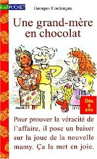 Une grand-mère en chocolat - Georges Coulonges -  Kid pocket - Livre