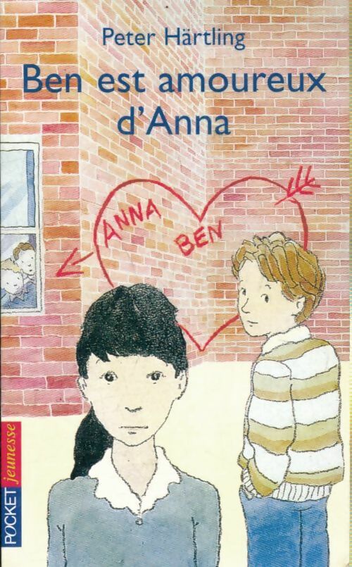 Livrenpoche : Ben est amoureux d'Anna - Peter Härtling - Livre