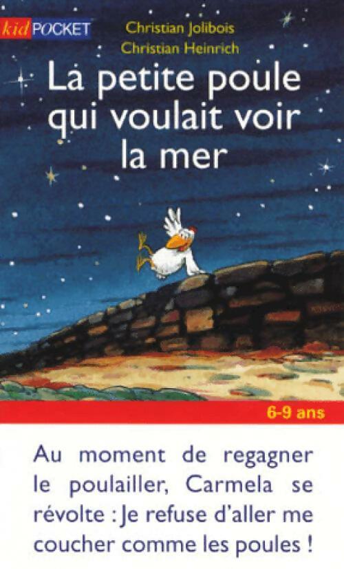 Livrenpoche : La petite poule qui voulait voir la mer - Christian Jolibois - Livre