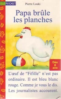 Livrenpoche : Papa brûle les planches - Pierre Louki - Livre