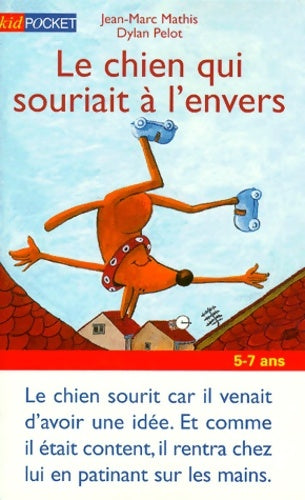 Livrenpoche : Le chien qui souriait à l'envers - Jean-Marc Mathis - Livre