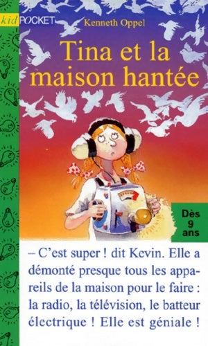 Livrenpoche : Tina et la maison hantée - Kenneth Oppel - Livre