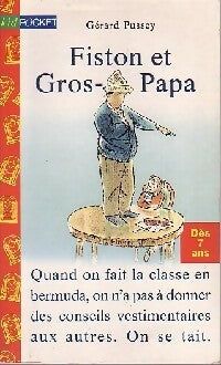 Livrenpoche : Fiston et Gros-Papa - Gérard Pussey - Livre