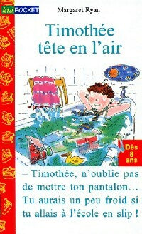 Livrenpoche : Timothée tête en l'air - Margaret Ryan - Livre