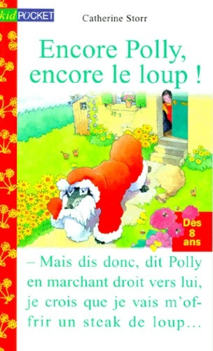 Livrenpoche : Encore Polly, encore le loup ! - Catherine Storr - Livre