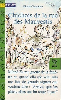 Livrenpoche : Chichois et la rue des Mauvestis - Nicole Ciravégna - Livre