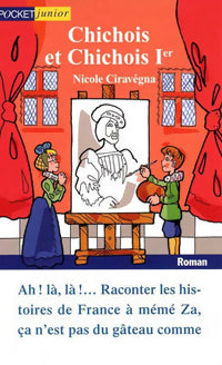 Livrenpoche : Chichois et Chichois 1er - Nicole Ciravégna - Livre
