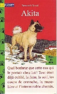 Livrenpoche : Akita - Bernard Clavel - Livre