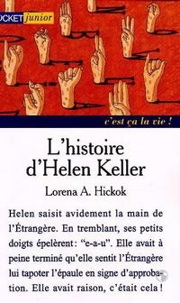 Livrenpoche : L'histoire d'Helen Keller - Lorena A. Hickok - Livre