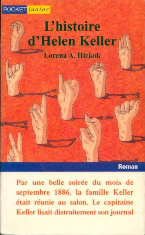 Livrenpoche : L'histoire d'Helen Keller - Lorena A. Hickok - Livre