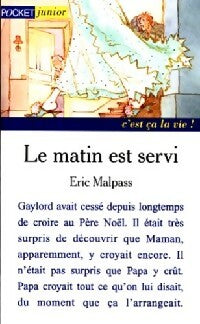Livrenpoche : Le matin est servi - Eric Malpass - Livre