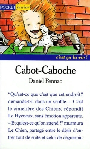 Livrenpoche : Cabot-caboche - Daniel Pennac - Livre