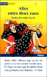 Alice entre deux eaux - Phyllis Reynolds Naylor -  Pocket jeunesse - Livre